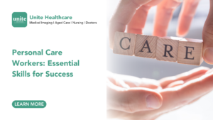 Personal Care Workers: Essential Skills for Success