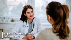 Preparing for Healthcare Job Interviews: Top Questions and Answers