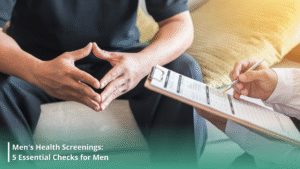 Men's Health Screenings: 5 Essential Checks for Men