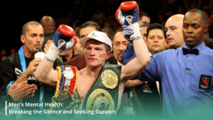 Men’s Mental Health: Breaking the Silence and Seeking Support